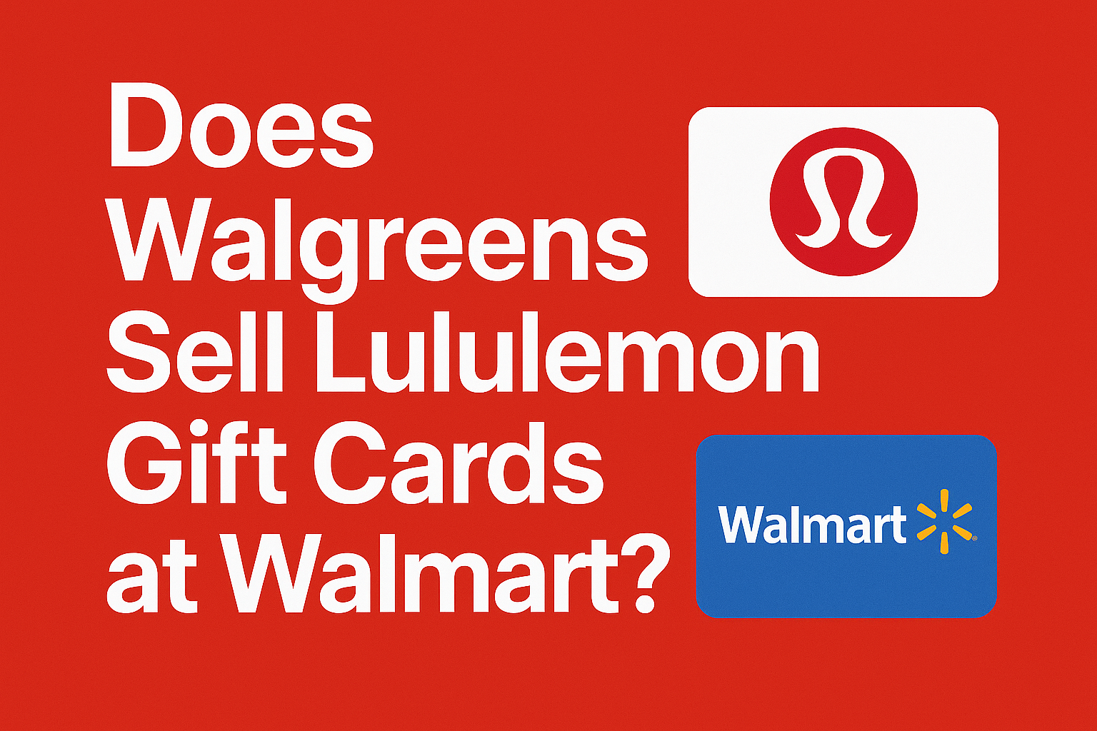 Does Walgreens Sell Lululemon Gift Cards at Walmart?
